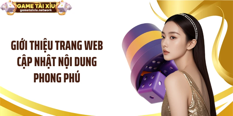 Giới thiệu trang web cập nhật nội dung phong phú